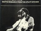 FRANK ZAPPA - Muffin Research From The Utility Kitchen