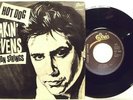 SHAKIN' STEVENS-HOT DOG/ APRON STRINGS-RARE 45 GIRI 7