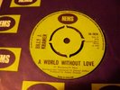 Billy J Kramer A World Without Love Going Through It NEMS 56-3635 UK 7