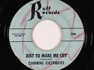 Garage Psych 45 - Charming Checkmates - Just To Make Me Cry - Ruff - obscure