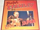 VINYL LP / RALPH STANLEY AND THE CLINCH MOUNTAIN BOYS / LIVE IN JAPAN / (1986)