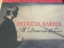 UNPLAYED & OOP  PATRICIA BARBER “DISTORTION..” 2013 MFSL LTD Numbered ED. 2-LP.