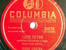 SCHELLACK Frank Sinatra Youll Never Know / Close To You Columbia