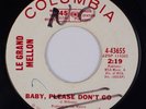 LE GRAND MELLON: Baby Please Don’t Go US Columbia Northern Soul Promo 45 HEAR