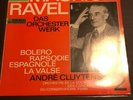 Maurice Ravel - Das Orchesterwerk LP Andre Cluytens 0297
