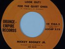 MICKEY ROONEY JR: Look Out  For Quiet Ones US Orange Empire Teen Doo Wop 45 HEAR