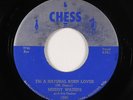 Blues 45 - Muddy Waters - I'm A Natural Born Lover - Chess - mp3
