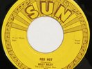 BILLY RILEY Red Hot / Pearly Lee SUN 45 original 1957 VG++ rockabilly HEAR