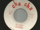 ROCKABILLY- SCARCE FIRST PRESS- BOPPERS - 99 CHICKS - HEAR 1959 CHICAGO CHA CHA