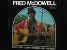 Fred McDowell-Keep Your Lamp Trimmed and Burning-Arhoolie 1068-PROMO