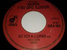 AARON Y SU GRUPO ILUSION - NO VOY A LLORAR rare copy for DJ cumbia SONIDERA 1996