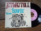 JETHRO TULL Bourrée / fat man FRENCH ONLY PS