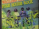 WAILING SOULS: Fire House Rock LP (UK, some seam wear, corner bend) Reggae