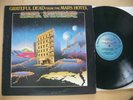 GRATEFUL DEAD- FROM THE MARS HOTEL 1974 EMBOSSED 1ST PRESS BLUE LBL PSYCH ROCK