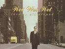 Wet Wet Wet - Love Is All Around, 7