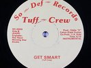Tuff Crew - Get Smart 12