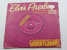 ELVIS PRESLEY  GOLDEN GROOVES  U.K.  45  WAY DOWN    MOODY BLUE