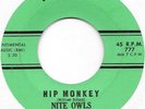 NITE OWLS Hip Monkey on Take 3 northern soul boogaloo popcorn 45 HEAR