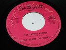 OHIO FUNK SOUL 45 - 400 YEARS OF WHAT - GET DOWN PEOPLE - DO WHAT YOU LIKE