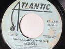 SAM DEES-FRAGILE HANDLE WITH CARE ON ATLANTIC NORTHERN 45-HEAR