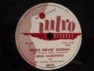 Eddie Hazelwood, Truck Drivin Woman/Come A Little Closer, Intro 6015, 10