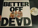 ORIGINAL MOVIE SOUNDTRACK LP VINYL BETTER OFF DEAD 1985 RARE  JOHN CUSACK