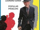 Popular Problems [LP+CD]  * by Leonard Cohen.