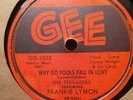 FRANKIE LYMON  --- Gee 1002 --   VG++     