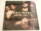 Senseless Things TAKING CARE OF BUSINESS 1995 UK 1st Press UNPLAYED VINYL - MINT