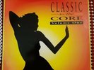 1995  Vinyl  3 x LP - Classic to the Core Volume One - 12 early 90's classics