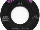 WENDELL AUSTIN LSD on Wreck Records acid country bopper 45 HEAR