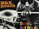 Max Roach - Deeds Not Words [New Vinyl LP]