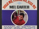 MEL CARTER: Hold Me, Thrill Me, Kiss Me LP (Mono, sl cw) Soul
