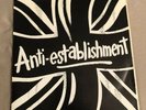Anti-Establishment - Music For The Nice Geezer 7” 1st Press Vinyl GBH Adicts