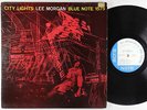 Lee Morgan - City Lights LP - Blue Note - BLP 1575 Mono DG RVG Ear 47 W 63rd
