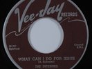 Doo Wop Gospel 45 INTERNES What Can I Do For Jesus VEE-JAY HEAR