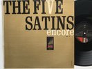 The Five 5 Satins Encore Ember ELP 401 Soul Vinyl LP VERY RARE 1st Press