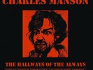 CHARLES MANSON The Hallways Of The Always LP bobby beausoleil whitehouse mb