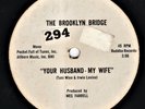 SOUL ACETATE -- The Brooklyn Bridge : Your Husband My Wife - Buddha 45 (VG) RARE
