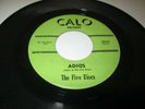THE FIVE DISCS ADIOS 45 7