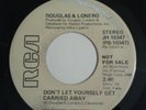 Douglas & Lonero ?– Don't Let Yourself Get Carried Away - RCA ?– JH-10347 US 