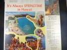 Benjamin Rogers ?– It's Always Springtime In Hawaii (49th State LP-3411)