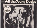MOTT THE HOOPLE All The Young Dudes RARE Sweden 45 stunning  SWEDISH David Bowie