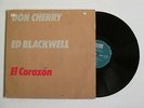 DON CHERRY ED BLACKWELL El Corazon LP ECM GERMANY FREE JAZZ NO CD