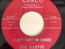 BEN HARPER - I Can't Takit No Longer / Long Handle Spoon - Cenco RARE Soul Hear