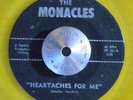 GARAGE PUNK 45 - THE MONACLES - HEARTACHES FOR ME /I CAN'T WIN Yellow Wax Hear