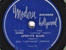 BLUES -- Sam Lightnin' Hopkins : Appetite Blues - Modern Hollywood - 78 RPM (V+)