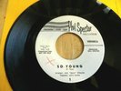 45 RPM SOUL RECORD  mid 1960's. VERONICA(AKA RONNIE SPECTOR) Title is 