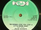 KELLEE PATTERSON I'm Gonna Love You Just A Little More Baby UK 7