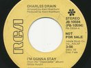 CHARLES DRAIN I'm Gonna Stay RCA Modern 70s Soul 45 Hear